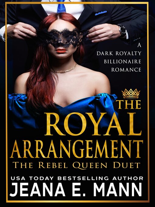 Title details for The Royal Arrangement by Jeana E. Mann - Available